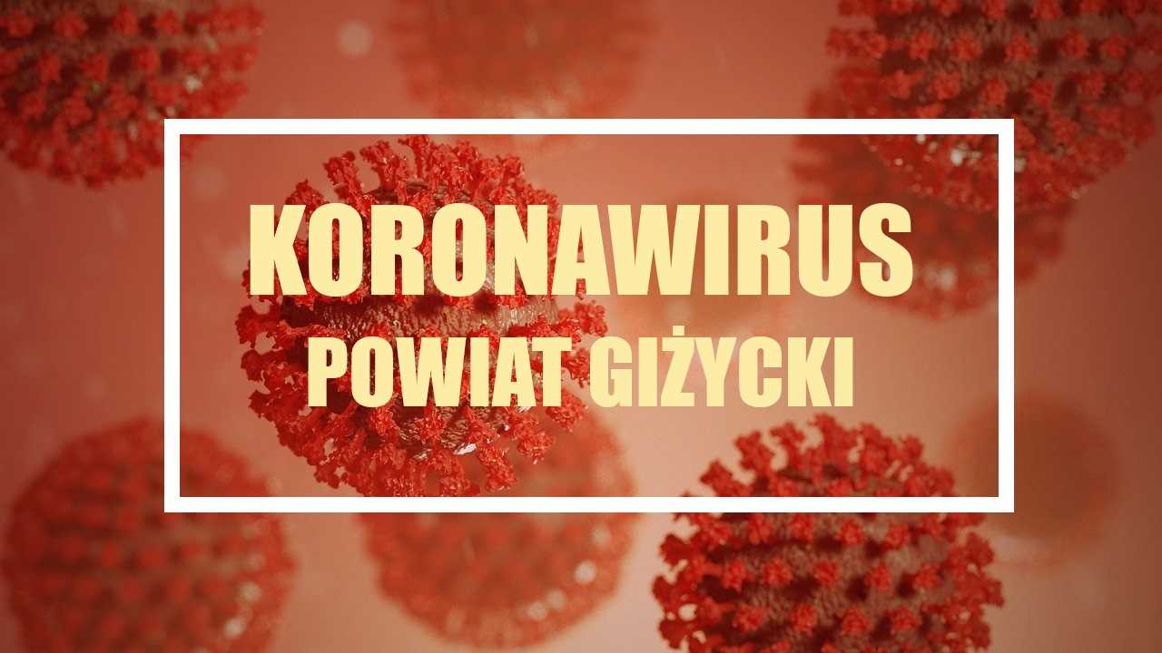Koronawirus – dane z powiatu giżyckiego (30/07)