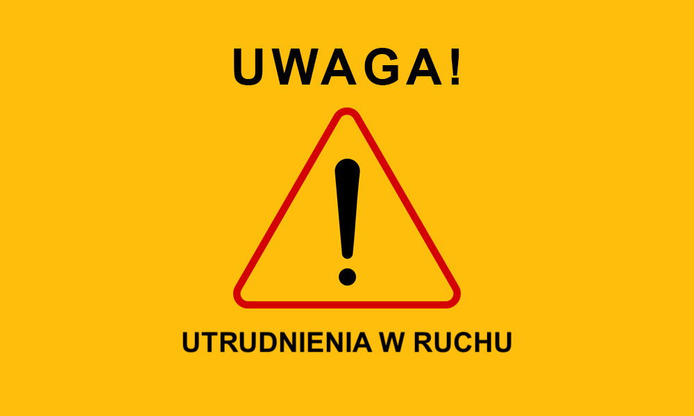 Utrudnienia w ruchu pojazdów