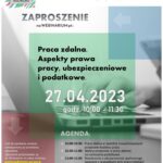 Zaproszenie na webinarium pt. Praca zdalna. Aspekty prawa pracy, ubezpieczeniowe i podatkowe