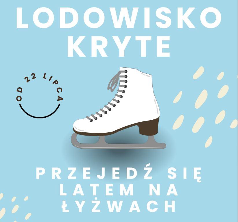 Lodowisko zaprasza od 22 lipca