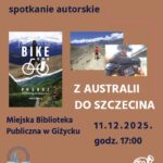 Z Sydney do Szczecina na rowerze. Spotkanie z niezwykłym podróżnikiem w Giżycku (3)