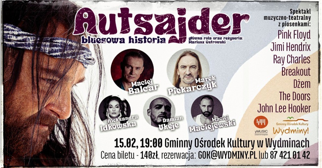 „Autsajder – bluesowa historia”. Muzyczno-teatralny spektakl w GOK Wydminy