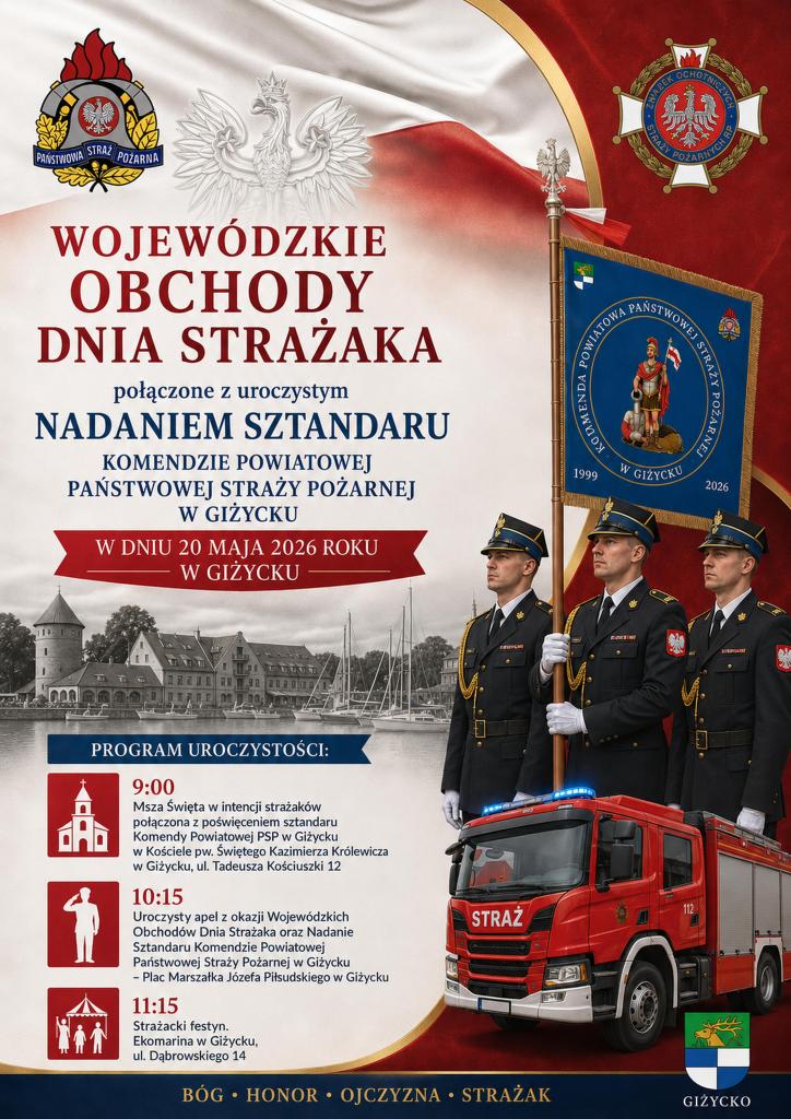 Wojewódzkie Obchody Dnia Strażaka w Giżycku. W programie nadanie sztandaru i strażacki festyn