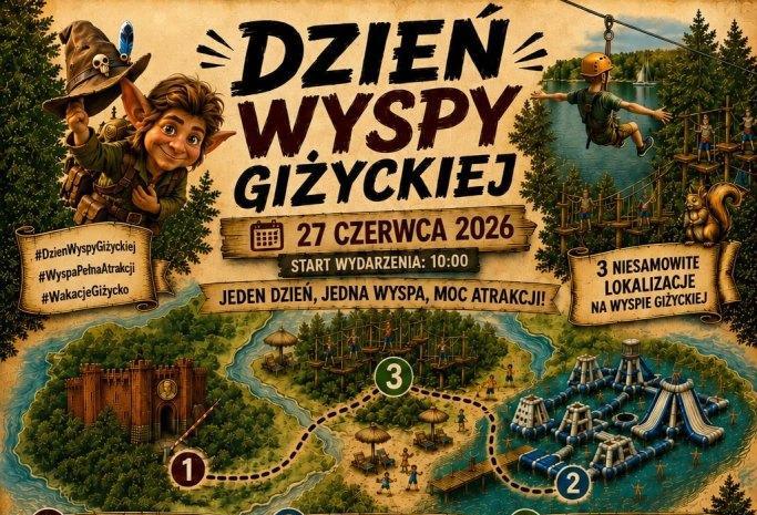 Dzień Wyspy Giżyckiej. Jeden dzień, trzy lokalizacje i moc atrakcji już 27 czerwca