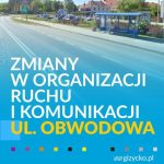 Od 12 sierpnia zmiany na ul. Obwodowej (2)