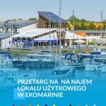 Przetarg na najem lokalu użytkowego w budynku Ekomariny